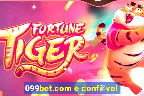 099bet.com e confi谩vel