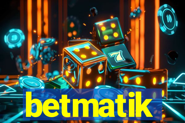 betmatik