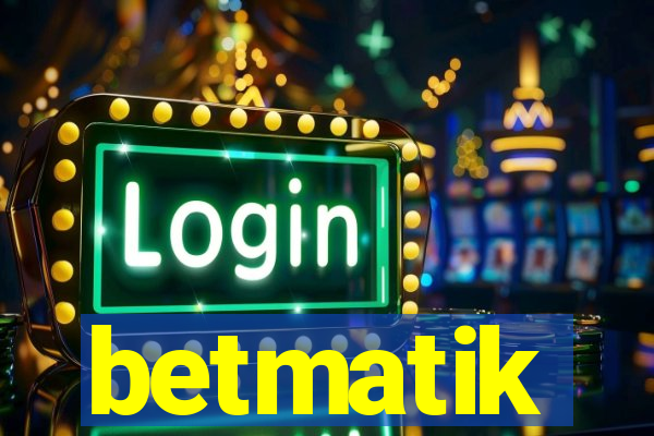 betmatik