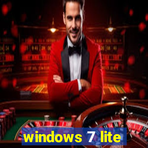 windows 7 lite