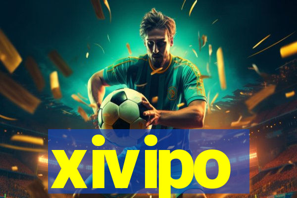 xivipo