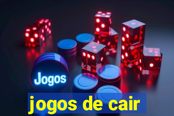 jogos de cair