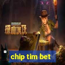 chip tim bet