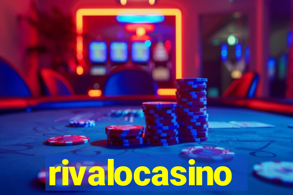 rivalocasino