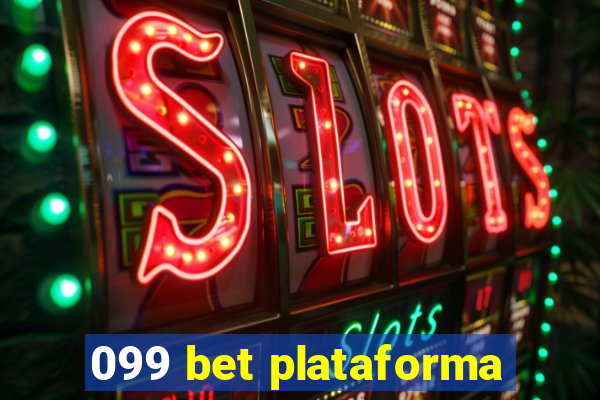 099 bet plataforma