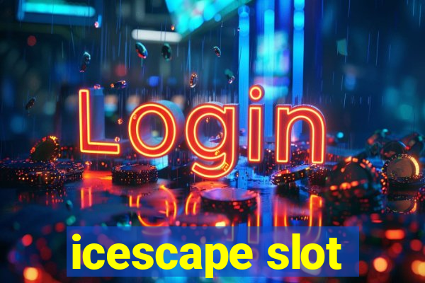 icescape slot