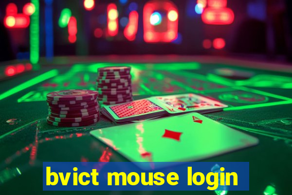 bvict mouse login