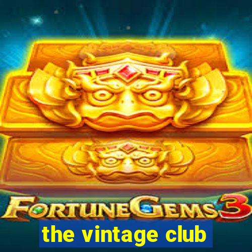 the vintage club