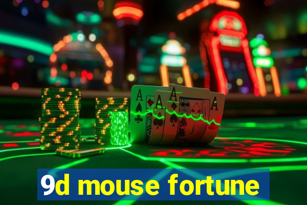 9d mouse fortune