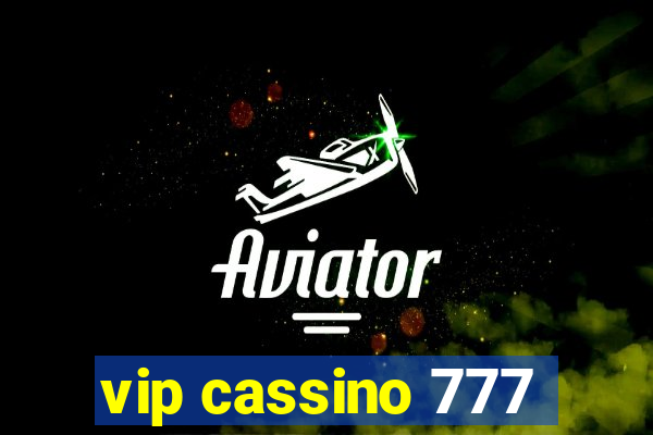 vip cassino 777