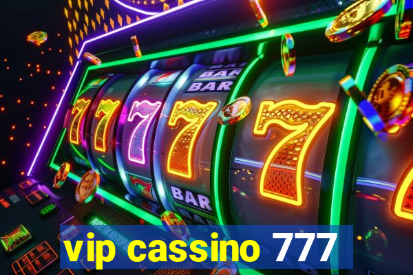 vip cassino 777