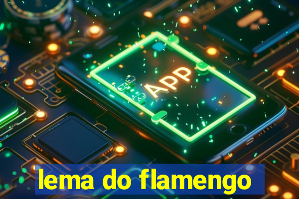 lema do flamengo