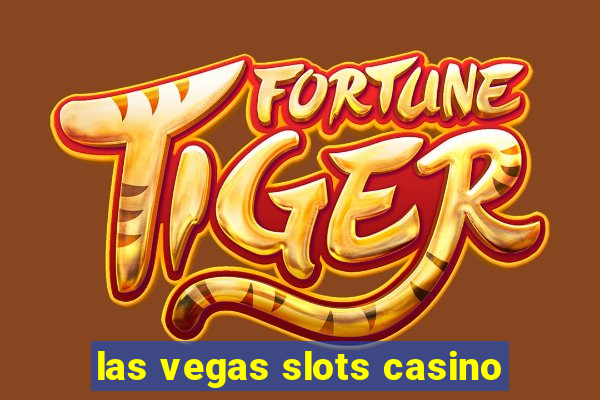 las vegas slots casino