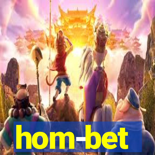 hom-bet