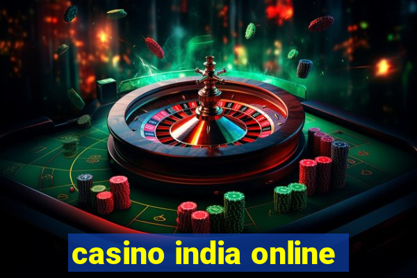 casino india online