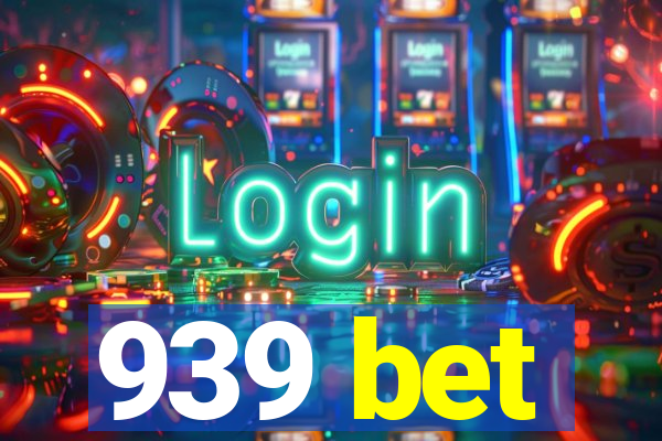 939 bet