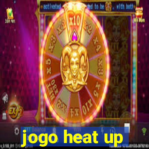 jogo heat up