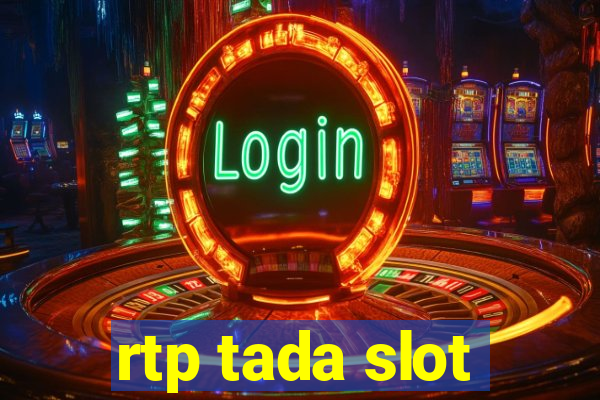 rtp tada slot