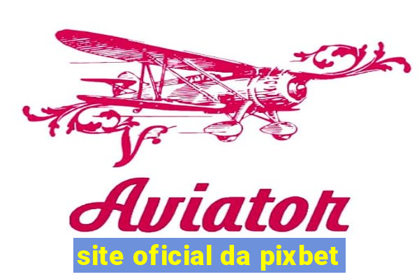 site oficial da pixbet