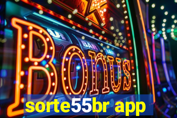 sorte55br app