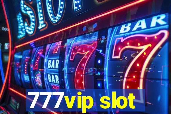 777vip slot