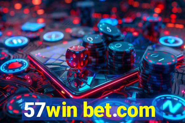 57win bet.com