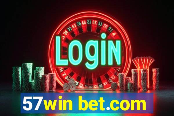 57win bet.com