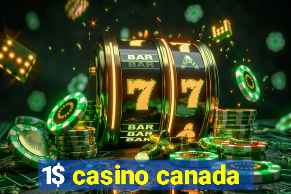 1$ casino canada