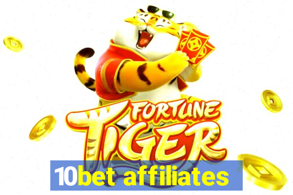 10bet affiliates