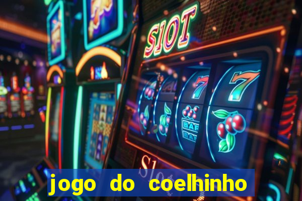 jogo do coelhinho que ganha dinheiro