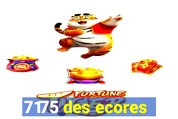 7175 des ecores