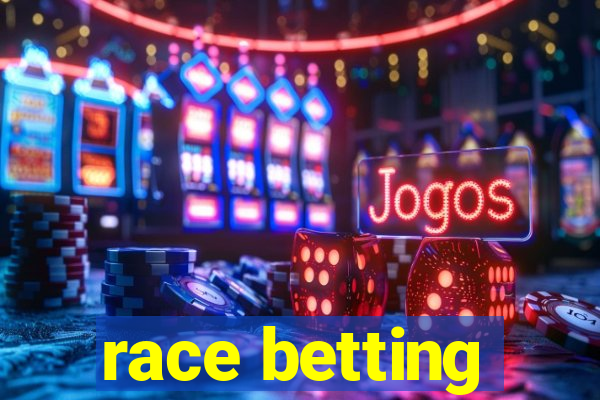 race betting