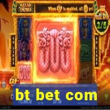 bt bet com