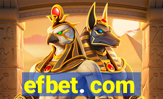 efbet. com