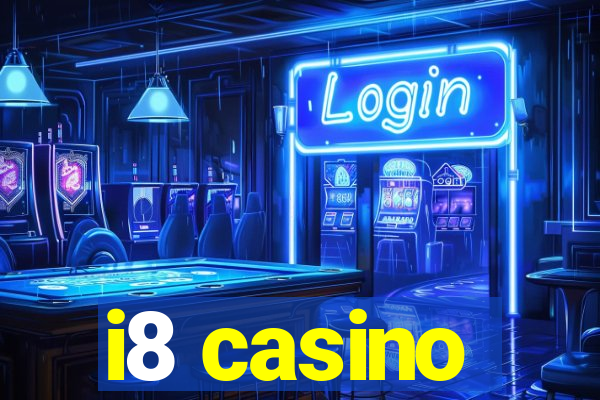 i8 casino