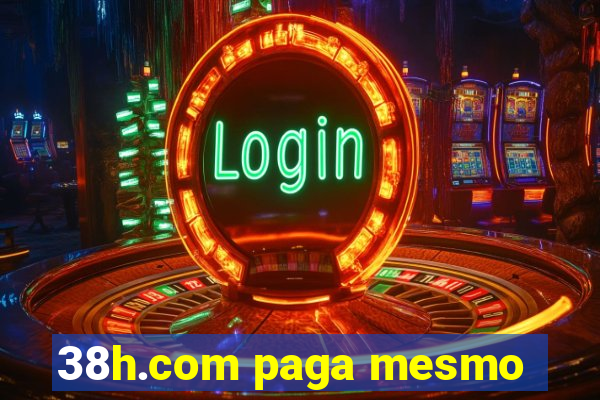 38h.com paga mesmo