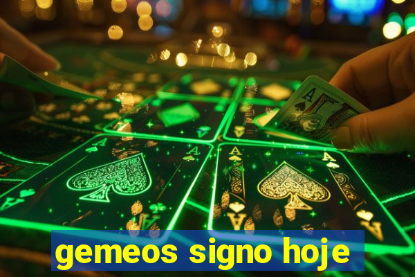 gemeos signo hoje