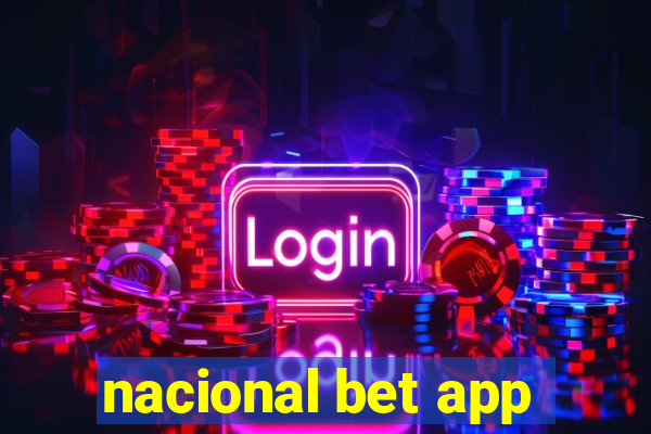 nacional bet app