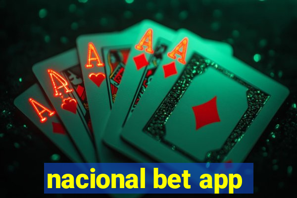 nacional bet app