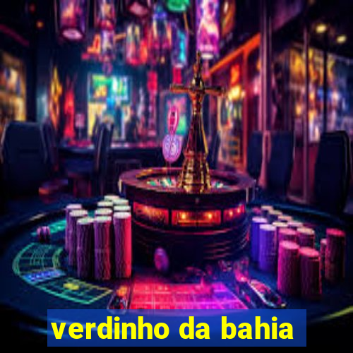 verdinho da bahia