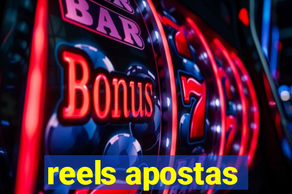 reels apostas