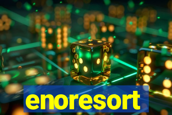 enoresort