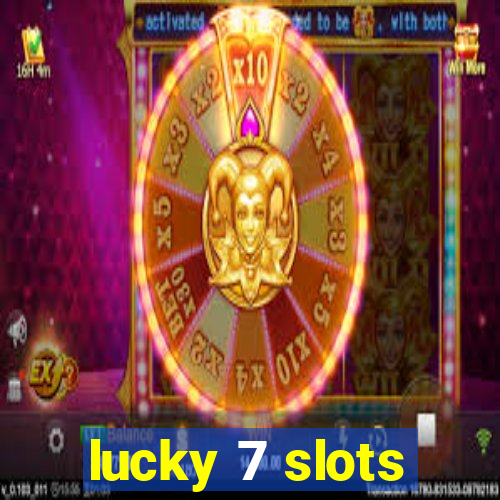 lucky 7 slots