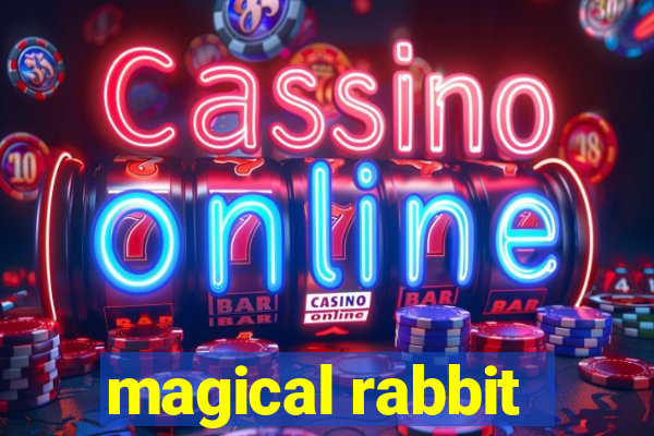 magical rabbit