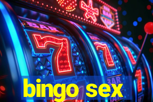 bingo sex