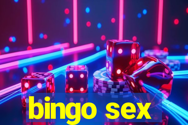 bingo sex