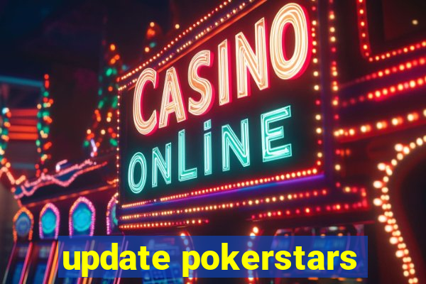 update pokerstars