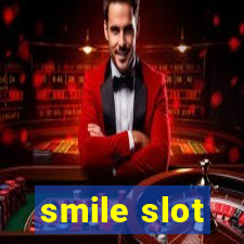 smile slot