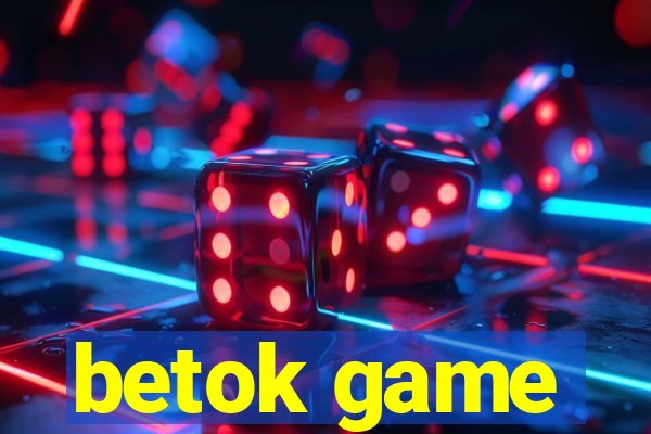 betok game