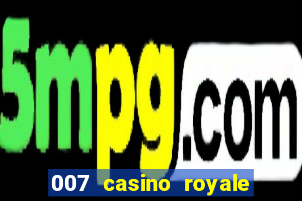 007 casino royale torrent vyto